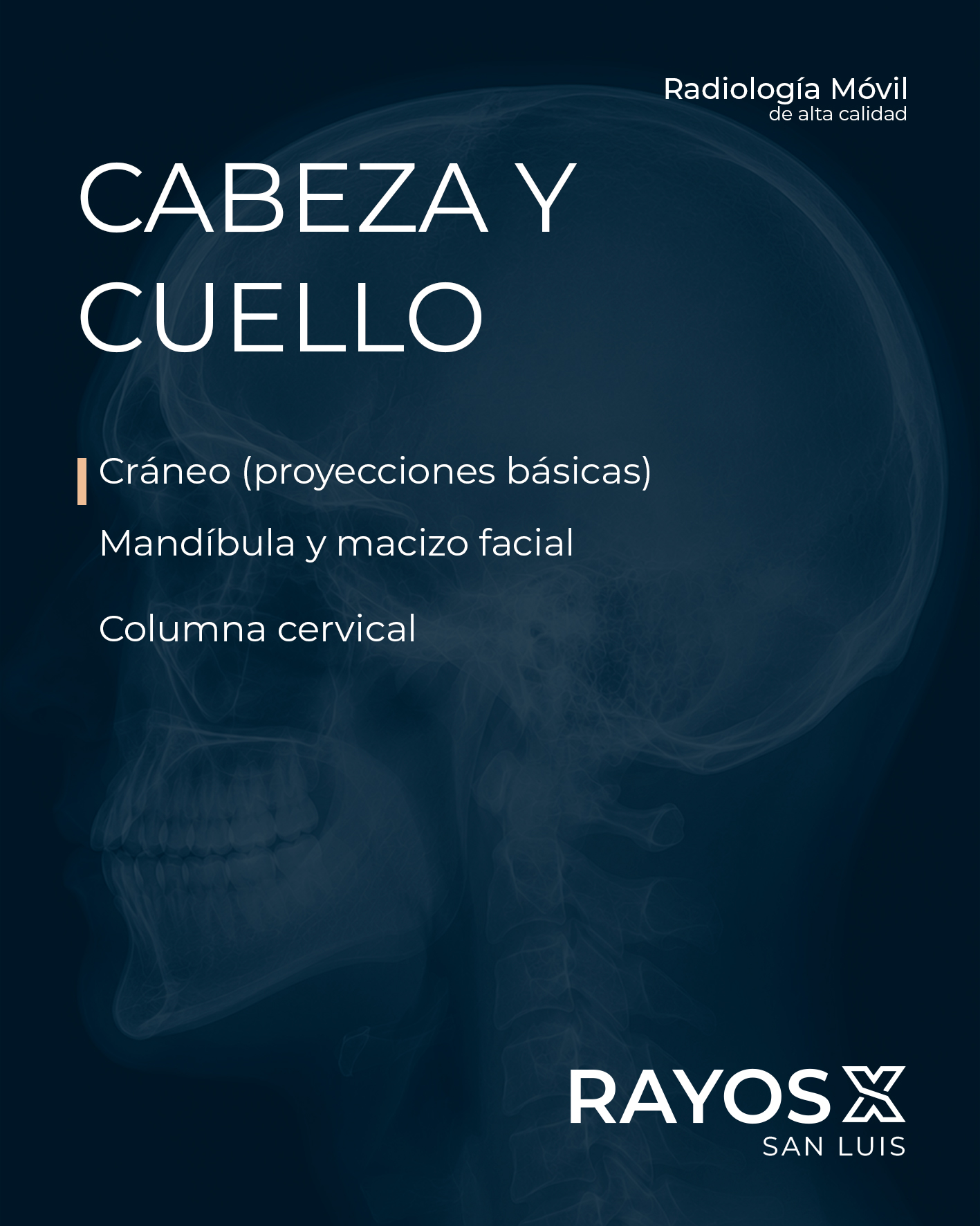 Radiografía de cráneo, mandíbula, macizo facial y columna cervical a domicilio en San Luis Potosí - RayosX